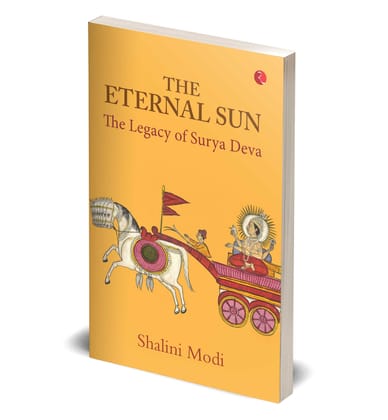THE ETERNAL SUN: The Legacy of Surya Deva THE ETERNAL SUN: The Legacy of Surya Deva