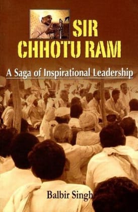 Sir Chhotu Ram [Jan 01, 2009] Singh, Balbir