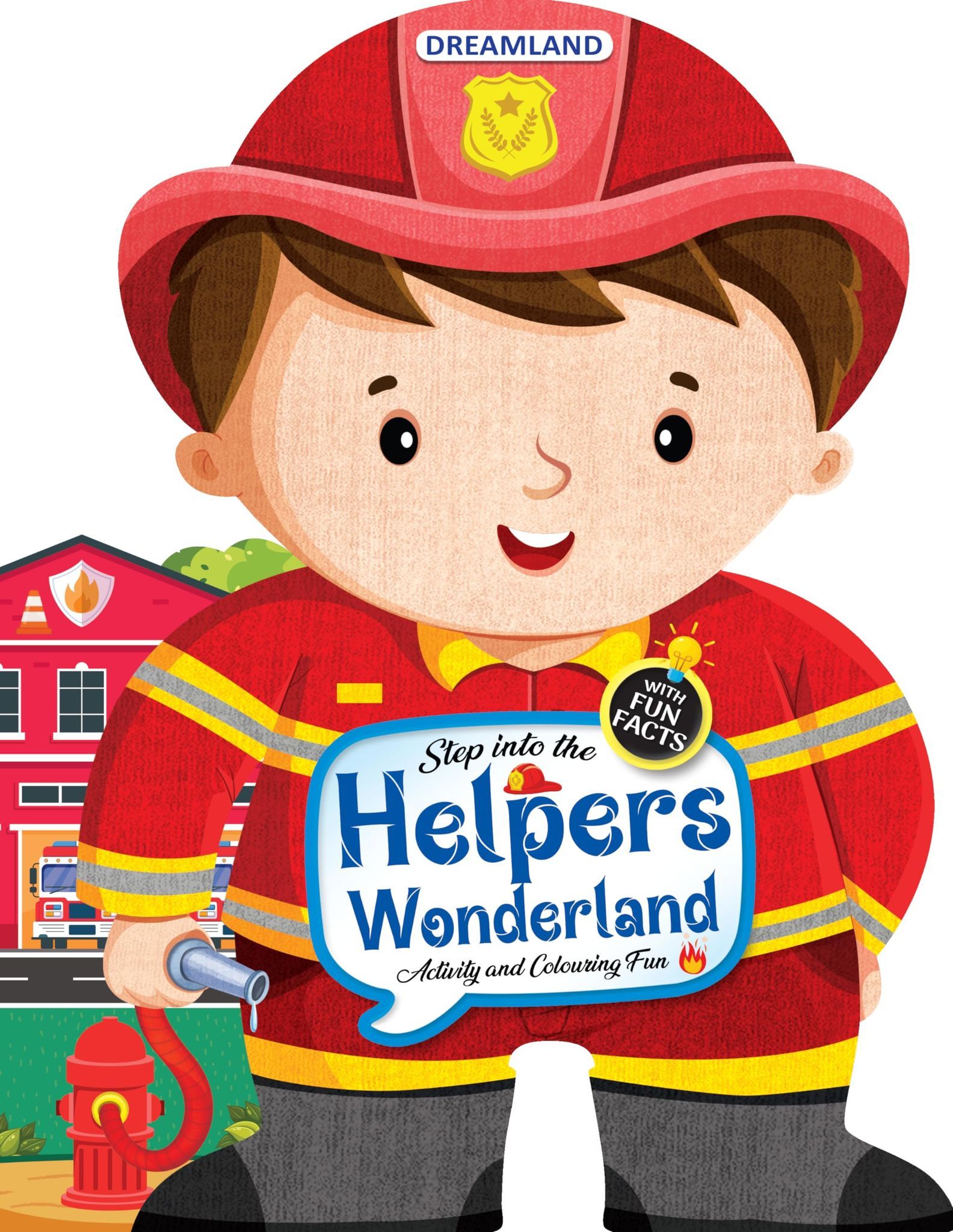 Step into the Helpers Wonderland - Activity and Colouring Fun Book for Age 4+ [Paperback] Dreamland Publications