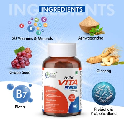 Fytika Vita 365, 3 in 1 Multivitamin - Boosts Energy, Gut Health, Manages Stress, Ashwagandha, Probiotics, Ginseng, For Men, Women-120 Tablets