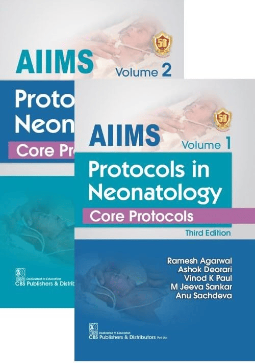 AIIMS Protocols In Neonatology Core Protocols 3ed, 2 Vol Set. - 2024