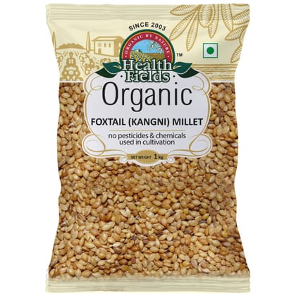 Health fields Organic Foxtail (Kangani) Millet 1Kg