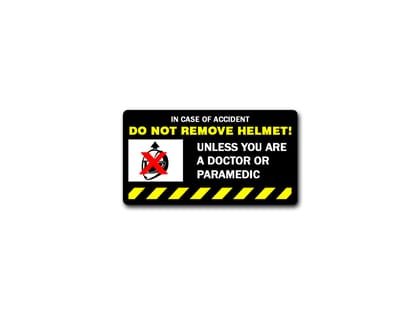 Do not remove Helmet | Reflective Sticker