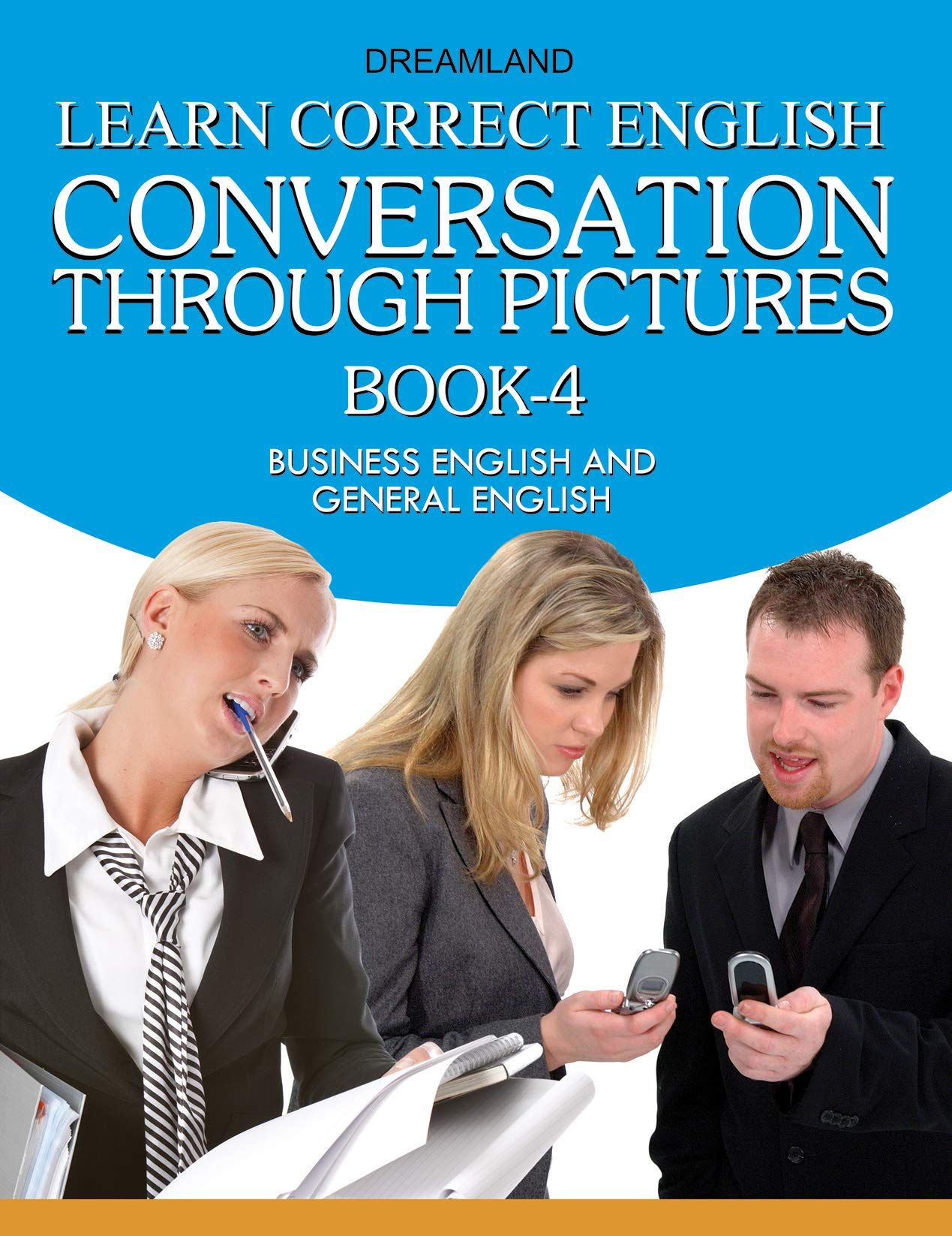 Learn Correct English Conversation - Part 4 [Paperback] Dreamland Publications