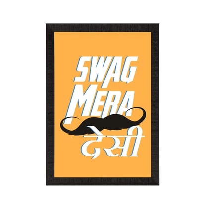 "Swag Mera Desi" Quirky Quote Satin Matt Texture UV Art Painting