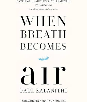 When Breath Becomes Air