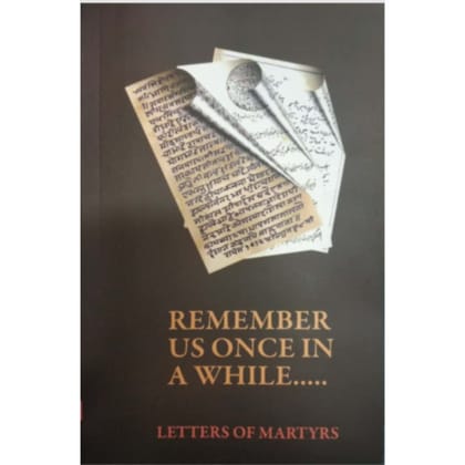 REMEMBER US ONCE IN A WHILE - LETTERS OF MARTYRS [Hardcover]