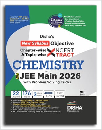 Disha's New Syllabus Objective NCERT Xtract Chemistry with Problem Solving Tricks for NTA JEE Main 9th Edition | BITSAT, VITEEE & KCET | Tips on your Fingertips, Previous Year Question Bank PYQs