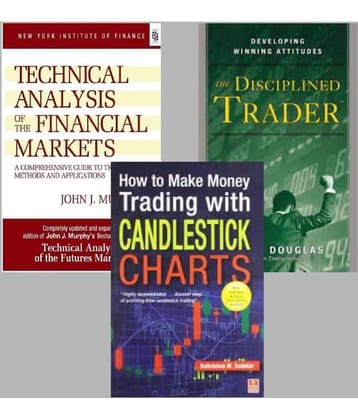 Technical Analysis of the Financial Markets + The Disciplined Trader + How to Make Money Trading with Candlestick Charts