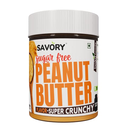 SAVORY Super Crunchy Peanut Butter (Sugar-Free) with Added Whey | High in Protein | No Added Sugar, Energy Booster, Gluten-Free & Keto Friendly | Cholesterol & Trans-fat Free | Healthy Protein Rich Spread (200g)