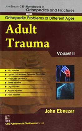 ADULT TRAUMA VOL 11 (HANDBOOKS IN ORTHOPEDICS AND FRACTURES SERIES VOl-76)