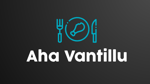 Aha Vantillu