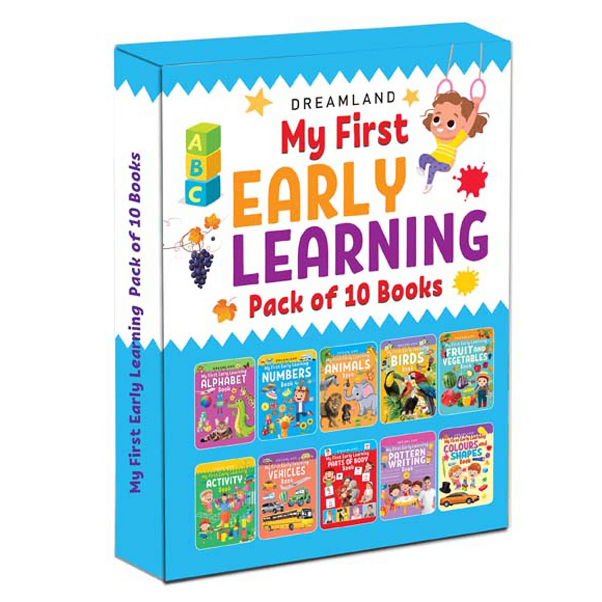 My First Early Learning Pack of 10 Books for Kids- Alphabet, Numbers, Animals, Birds, Fruit and Vegetables, Vehicles, Parts of the Body, Colours and Shapes, Pattern Writing, Activity [Paperback] Dreamland Publications