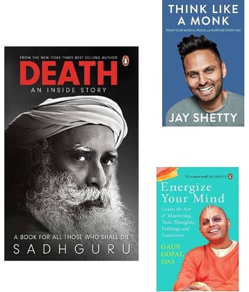 Combo : Think Like A Monk + Death + Energize Your Mind | Set Of Three(3) Books (Paperback, Jay Shetty, Gopal Das