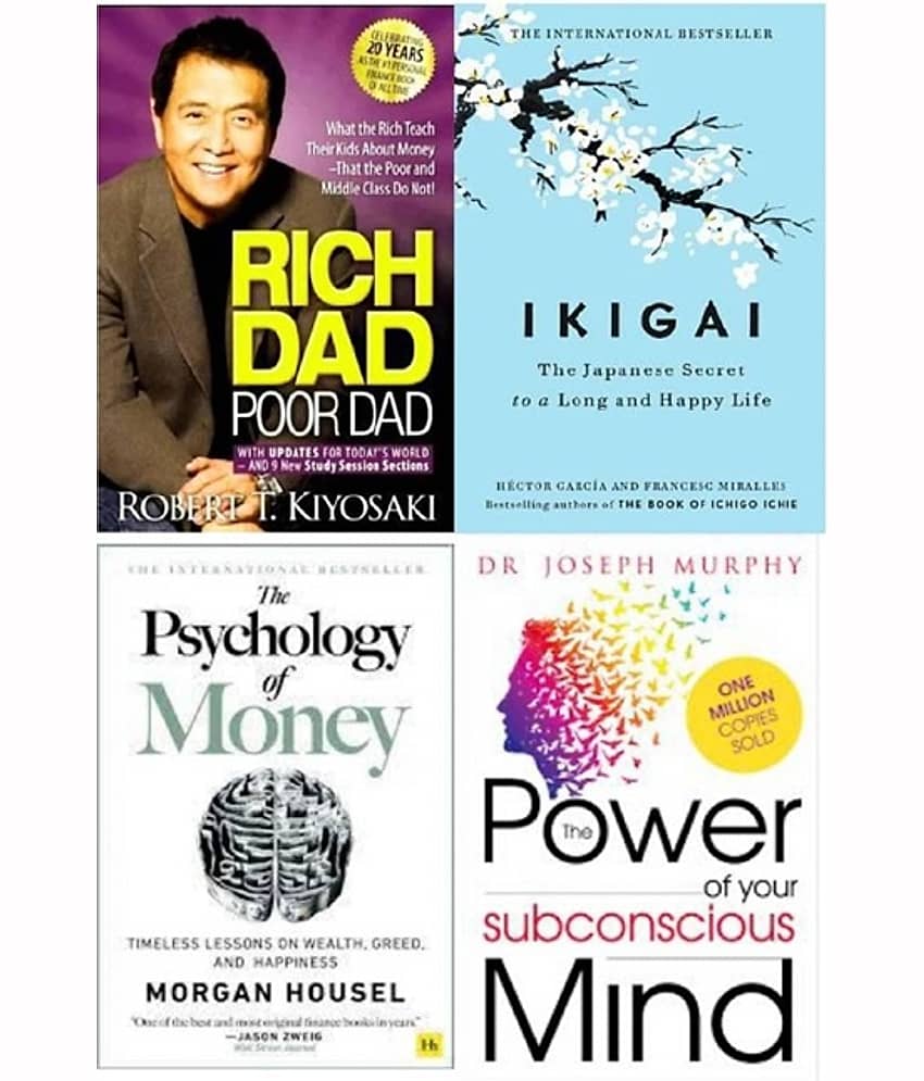 The Power of Subconscious Mind + Rich Dad Poor Dad + Ikigai + The Psychology of Money
