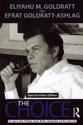 The Choice by Eliyahu M. Goldratt The Choice by Eliyahu M. Goldratt
