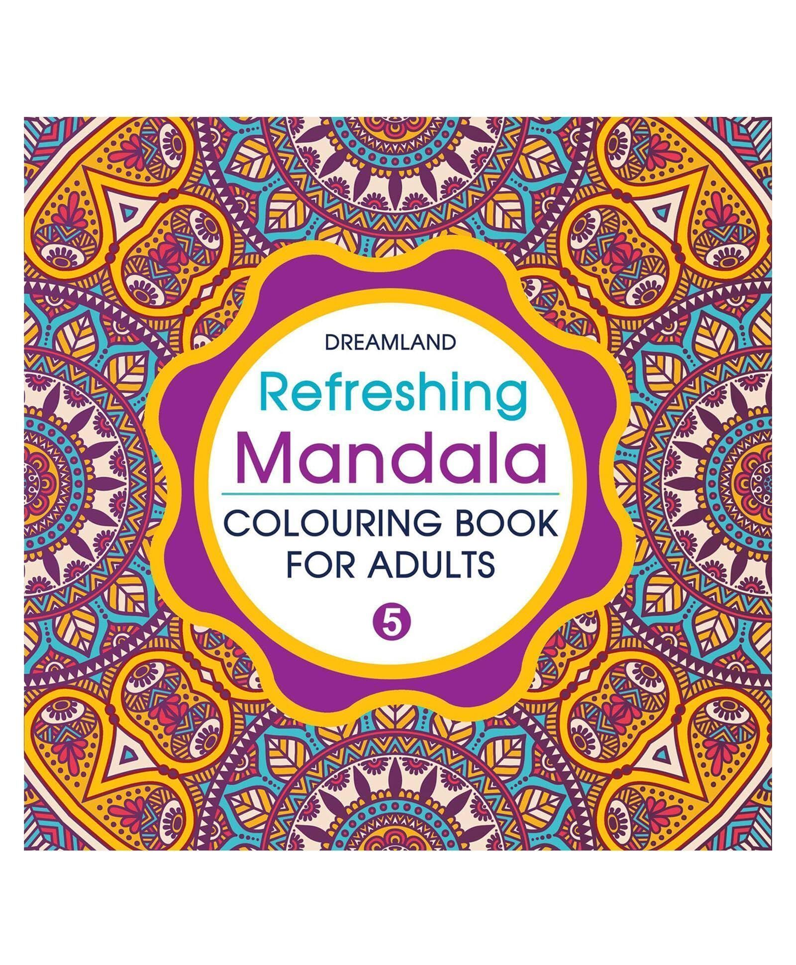 Refreshing Mandala - Colouring Book For Adults Book 5 [Paperback] Dreamland Publications