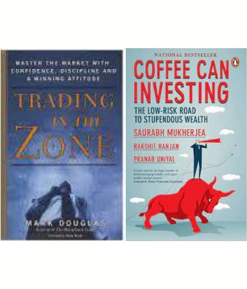 Trading In The Zone | Coffee Can Investing Combo Books Of (2)  (Paperback, Saurabh Mukharji, Mark Douglas