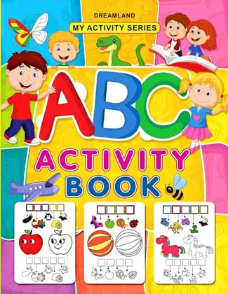 My Activity- ABC Activity Book (English, Paperback, unknown) [Paperback] Dreamland Publications