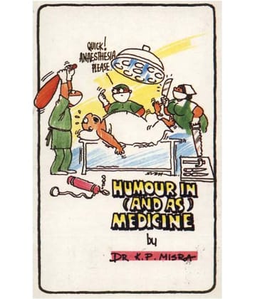 Humour In And As Medicine