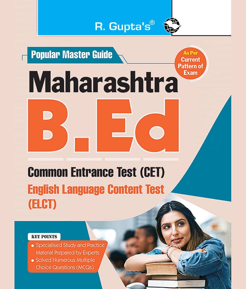 Maharashtra B.Ed. Common Entrance Test (CET) and English Language Content Test (ELCT) Guide