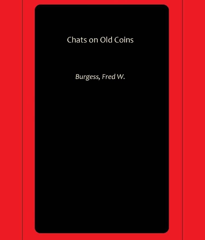 Chats on Old Coins