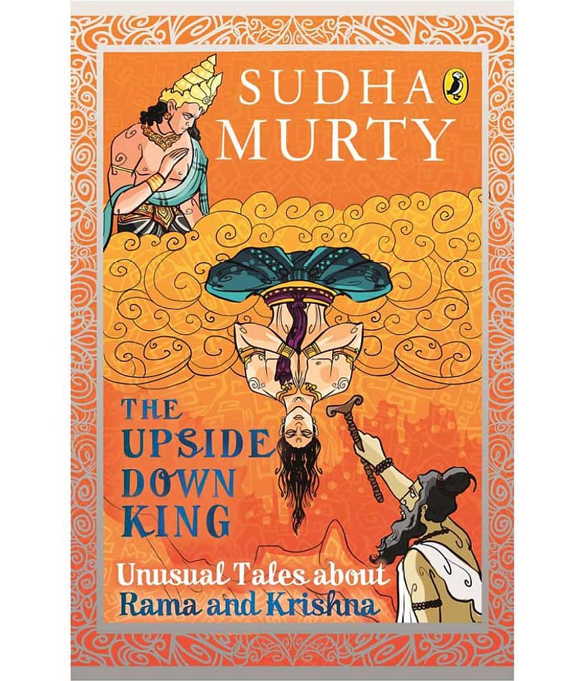 The Upside-Down King  (English, Paperback, Murty Sudha)