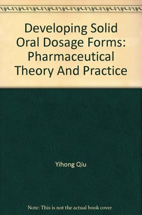 DEVELOPING SOLID ORAL DOSAGE FORMS