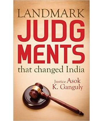 Landmark Judgments That Changed India