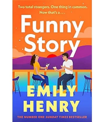 Funny Story: A shimmering, joyful new novel about a pair of opposites with the wrong thing in common, from #1 New York Times and Sunday Times bestselling author Emily Henry Paperback – 14 May 2024