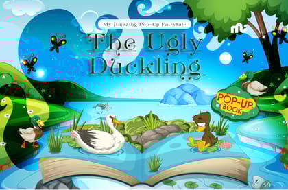 My Amazing Pop-Up Fairytale: The Ugly Duckling