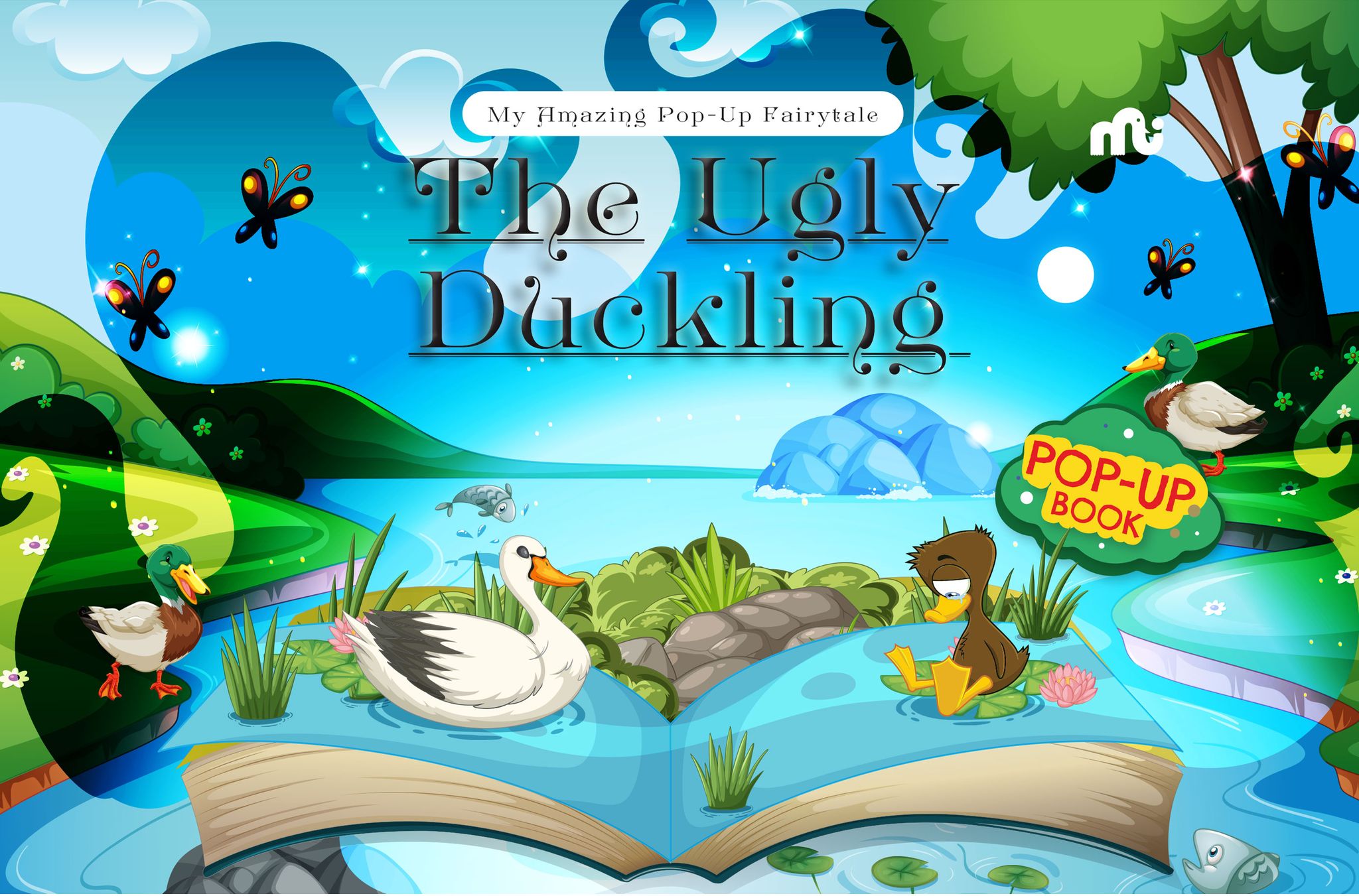 My Amazing Pop-Up Fairytale: The Ugly Duckling