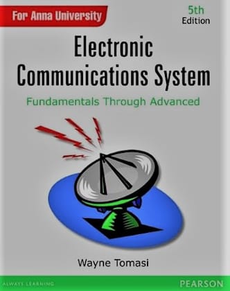 Electronic Communication System :Fundamentals Through Advanced 5/ed