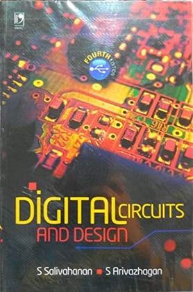 DIGITAL CIRCUITS AND DESIGN DIGITAL CIRCUITS AND DESIGN