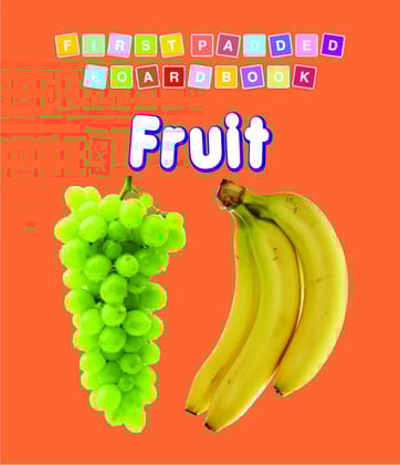 06. First Padded Bb - Fruit [Hardcover] Dreamland Publications