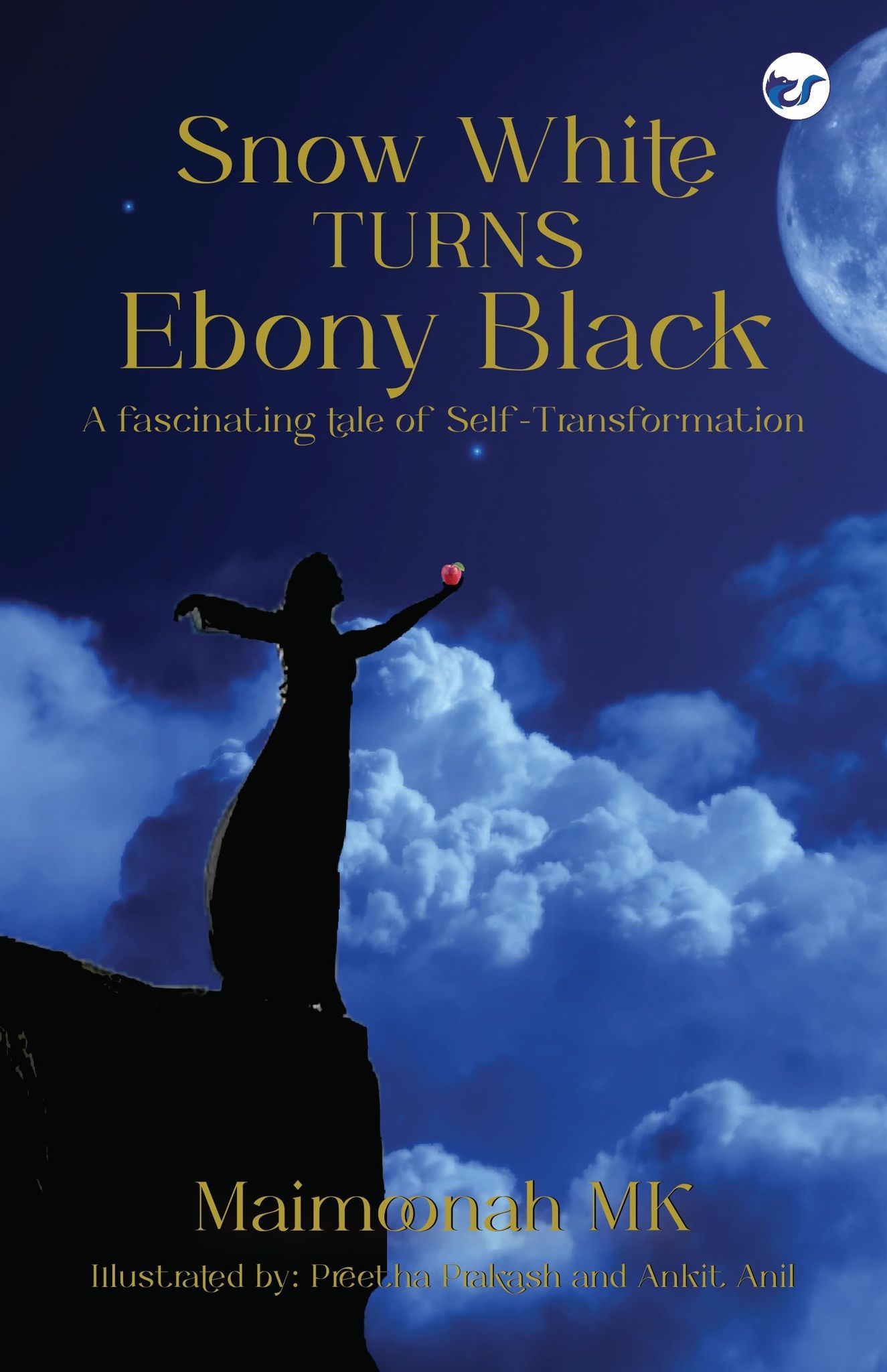 Snow White turns Ebony Black: A fascinating tale of Self-Transformation [Paperback] Maimoonah MK