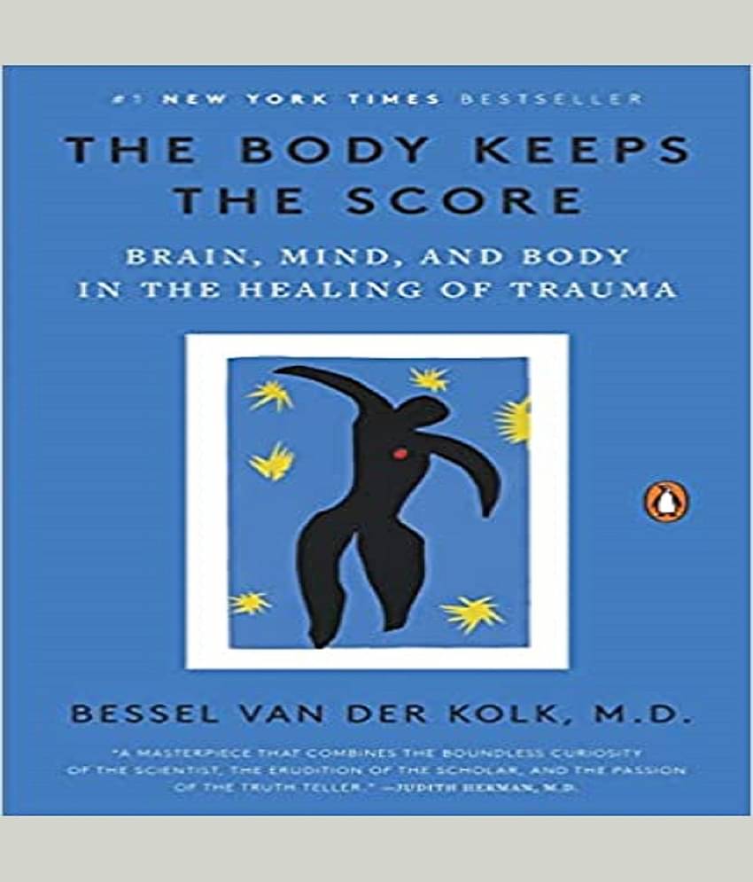 The Body Keeps the Score