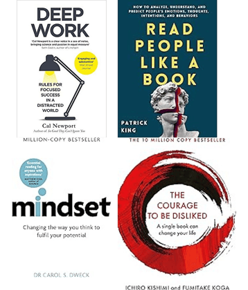 Deep Work + Read People Like A Book + The Courage To Be Disliked + Mindset