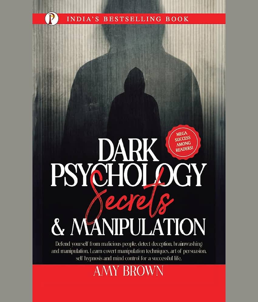 Dark Psychology Secrets & Manipulation Paperback By Amy Brown