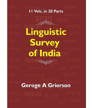 Linguistic Survey of India (Indo-Aryan Family Eastern Group - Specimens of the Bengali and Assamese Languages) Volume Vol 5 Part 1