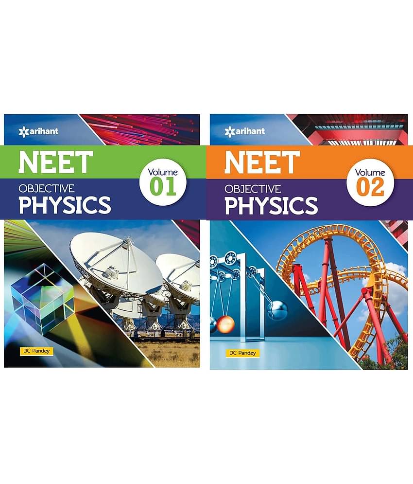 Arihant NEET Objective Physics - DC Pandey - Volume 1 and 2 - Set of 2 Books - 2023-24 Edition for 2024 Exams