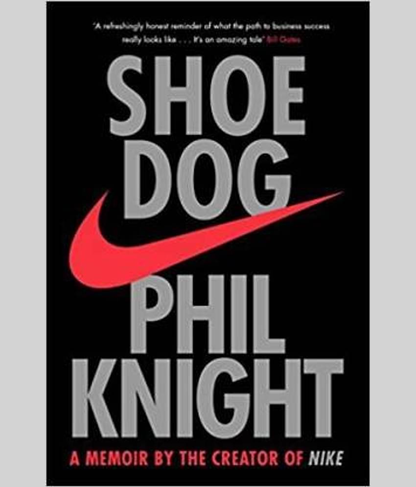 Shoe Dog  (English, Paperback, Phil Knight)