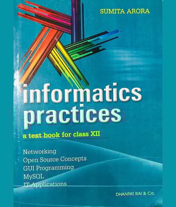 Informatics Pracitices A Textbook for Class 12