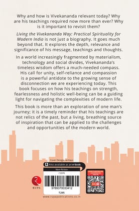 Living the Vivekananda Way: Practical Spirituality for Modern India Living the Vivekananda Way: Practical Spirituality for Modern India