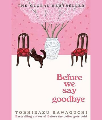 Before We Say Goodbye Paperback – 14 September 2023