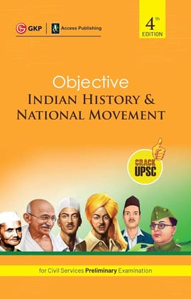 Objective Indian History & National Movement 4th Edition (UPSC Civil Services Preliminary Examination) by Access