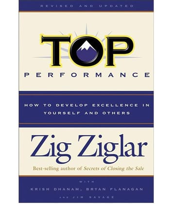 Top Performance - How To Develop Excellence In Yourself & Others