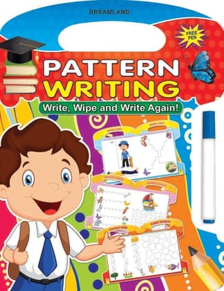 Pattern Write and Wipe Book for Children Age 2+ Early Learning Book with a Pen [Paperback] Dreamland Publications