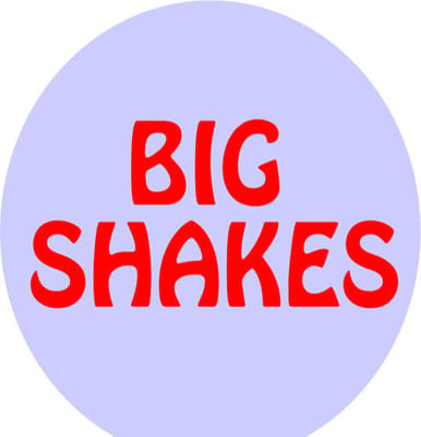 Big Shakes