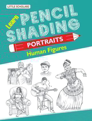 Learn Pencil Shading Portraits - HUMAN FIGURES [Paperback] [Aug 26, 2022] LS Editorial Team